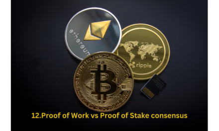 Mining and Consensus Mechanisms: Proof of Work (PoW) vs. Proof of Stake (PoS) consensus mechanisms